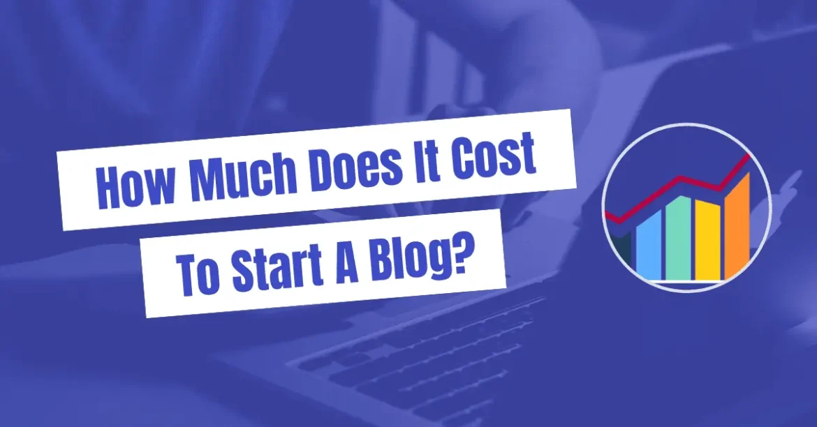 Cost To Create Blogs in Every Niche